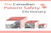 PATIENT SAFETY DICTIONARY 2003 - HPM FK UGM 1...and with the sponsorship of Health Canada, we have produced a Canadian Patient Safety Dictionary. As The Canadian Patient Safety Dictionary