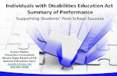 Individuals with Disabilities Education Act Summary …...– SOP development should not be viewed as a one-person, paper pushing endeavor. A well-written Summary of Performance: •Should