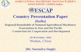 Country Presentation Paper - un-csam.orgun-csam.org/ppta/201410wuhan/3IN.pdf · ASSOCIATION (AMMA-India) The all India Agricultural Machinery Manufacturers’ Association (AMMA-India)