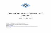 Youth Services Survey (YSS) Manual · residential juvenile justice, inpatient and crisis-services-only programs are exempt from the YSS. ... The collection of performance outcomes