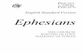 English Standard Version EphesiansEnglish Standard Version Ephesians The church rooted in love, walking in power International of Chattanooga, Tennessee. No part of this publication