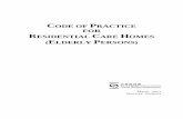 Code of Practice for Residential Care Homes (Elderly Persons) … · 2019-08-28 · Ordinance, a residential care home for the elderly is defined as – any premises at which more