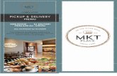 LOBBY LEVEL PICKUP DELIVERY MENU $4 DELIVERY FREE …...DIAL EXTENSION 54 TO ORDER From flatbreads and deli-fresh sandwiches to gourmet soups and salads. MKT Place has a delicious