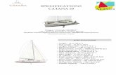 SPECIFICATIONS CATANA 50 - AliseiSPECIFICATIONS CATANA 50 EXTERIOR Sails - Sails with reinforced offshore finish - 98 m² (1055 sqft) Fully Battened Mainsail, Cross Cut, double layers