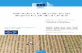 Monitoreo y Evaluación de las Sequías en América Centralpublications.jrc.ec.europa.eu/repository/bitstream/JRC102117/lbna27974esn.pdf · La Secretaria de Energía, Recursos Naturales,