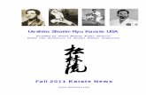 Ueshiro Shorin-Ryu Karate I thank all the Ueshiro Shorin-Ryu Karate USA Kyoshi, Shihan, Sensei, Sempai
