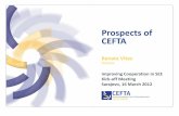 Prospects of CEFTA - Central European Initiative - CEI Improving... · CEFTA SECRETARIAT Challenges for the years to come •The implementation of CEFTA is now involving the domains