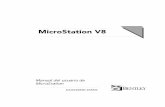 MicroStation V8 Manual del usuario de MicroStation · PDF file Trademarks. AccuDraw, Bentley, the "B" Bentley logo, MDL, MicroStation, MicroStation/J, MicroStation MasterPiece, MicroStation