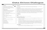 Data-Driven Dialoguehandouts16.modelschoolsconference.com/files/upload/...Data-Driven Dialogue (Wellman & Lipton, 2004) is a structured process that enables a Data Team to explore
