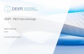 DEXPI - P&ID Data Exchangeseiia.se/wp-content/uploads/2019/05/DEXPI_at_SSG_Stockholm_2019-05-15-rev-2.pdfISO and IEC DEXPI specification based on international standards Applicable