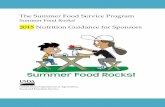 The Summer Food Service Program...4 Introduction The Summer Food Service Program (SFSP) was established to make sure that low-income children continue to receive nutritious meals when