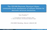 The CECAM Electronic Structure Library: community-driven … · 2018-07-21 · The CECAM Electronic Structure Library: community-driven development of software libraries for electronic