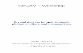 CECAM – Workshoppsi-k.net/wp-content/uploads/2018/10/CECAM-Qubit... · 2018-10-03 · Program of the International CECAM-Workshop Crystal defects for qubits, single photon emitters