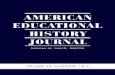 American Educational History Journal, Volume 44, …...American Educational History Journal Edited by Donna M. Davis University of Missouri–Kansas City-INFORMATION AGE PUBLISHING,