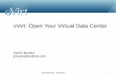 oVirt: Open Your Virtual Data Center - SCALE · Community-provided packages for CentOS ... Enable hypervisor upgrade/updates through engine 7. Allow engine on an oVirt hosted VM 8.