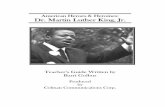American Heroes & Heroines: Dr. Martin Luther King, Jr.colmancommunications.com/pdf/American_Heroes_Martin_Luther_King.pdf · DR.MARTIN LUTHER KING, JR. . From the American Heroes