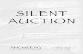 SILENT AUCTIONAUCTION - Amoskeag Auction Company · • Amoskeag Auction Company, Inc. will accept cash, check, MasterCard, Visa, and American Express as payment for items purchased