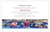 Progress and Achievement Test (PAT)pg. 1 Waikanae School Progress and Achievement Test (PAT) Mathematics 2017 Achievement Results with Student Performance being compared to National