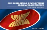 the sustainable development goals and ASEAN 2025...and productivity, poverty reduction, employment creation and human rights, and environmental issues such as pollution and biodiversity.
