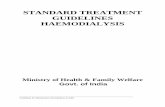 STANDARD TREATMENT GUIDELINES HAEMODIALYSISclinicalestablishments.gov.in/WriteReadData/358.pdf · maintenance hemodialysis, ii) Personnel for hemodialysis unit for maintenance hemodialysis,