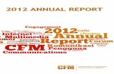 MESSAGE FROM THE CHAIRMANCFM Annual Report 2012 03 Message from the Chairman 04 Our Board of Council 05 Organisation Structure 06 Executive Director’s Review of Operations 07 …