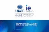Tourism Online Academy · 3 phases to scale LAUNCHING THE INITIATIVE THE IN THE UNWTO GENERAL BE AVAILABLE IN ASSEMBLY WILL BE INCORPORATED 1. September: Tourism Online Academy web,