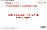 University of Sheffield NLP Module 1: Information Extraction · University of Sheffield NLP About this tutorial • This tutorial will be a hands on session with some explanation