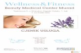 Beauty Medical Center Murad - Murad Centar - Wellness ... · Wellness&Fitness Beauty Medical Center Murad Trpimirova 2, u Sheraton Zagreb Hotelu, 1. kat T. 01/5390-555 RADNO VRIJEME:
