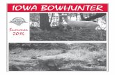 IOWA BOWHUNTER · BOWHUNTER - October is when the next Iowa Bowhunter magazine is due for distribution, so please get your articles, pictures, stories, and advertisements to me no