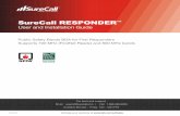 User and Installation Guide - Signal Boosters · SreCa 48346 Mnt Dre Frent CA 94538 18883656283 pprtrecac. FCC NOTICE. The SureCall Responder signal booster is a 90.219 Class B Device.