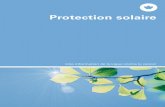 Protection solaire - Une information de la Ligue contre le cancer - … · 2016-11-27 · soal rie ; rester à l’ombre en milieu de journée (entre 11 et 15 heures). très élevée