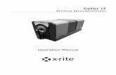 Operation Manual - X-Rite · 2017-02-09 · COLOR I7 OPERATION MANUAL 1 CE Declaration Hereby, X-Rite, Incorporated, declares that this Color i5, or Color i7 is in compliance with