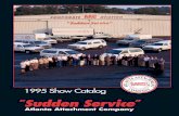 Sudden Service - Atlanta Attachment Co. · B Elvin Price: Chairman C Wendell Piper: President & CEO D Sales & Service E International Sales F Statement of Corporate Vision G The Team