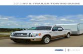 Outstanding Towing leadeRs you can TRusT! · Outstanding Towing Capabilities. 2012 Ford Pickups and Chassis Cabs are the real deal and can pull the heaviest trailers in their classes.