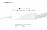 LED TV - Samsung ... Model Serial No. LED TV Installation manual Figures and illustrations in this User
