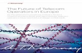 The Future of Telecom Operators in Europe...The Future of Telecom Operators in Europe 5 Sales. Overall, our respondents see sales and service as key differentiators in a tough market,