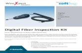Wire pert - Softing · 2017-02-03 · Digital Fiber Inspection Kit Digital Fiber Inspection Kit DIGITAL FIBER MICROSCOPE TO INSPECT CONNECTOR END-FACES Before testing fiber-optic