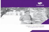 FACULTY OF EDUCATION Prospectus 2017The fact that particulars of a specific Module or field of study have been included in this Faculty Prospectus, does not necessarily mean that such