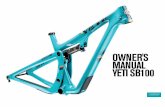 OWNERS MANUAL YETI SB100 · head tube for an overall lower ride height, more simplified installation, and increased stiffness. 6. The SB100 uses a 37.5mm stroke, 190mm eye to eye
