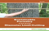 Sustainable Forestry versus Diameter Limit Cutting...3 Sustainable Forestry versus Diameter Limit Cutting David Mercker, PhD, Extension Specialist III Department of Forestry, Wildlife