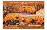 Halloween ShadowsHalloween Shadows By Laurie Speltz Palette: DecoArt Americana Acrylics Avocado #13052 Burnt Orange #13016 Burnt Umber #13064 Canyon Orange #13238 Foliage Green #13259