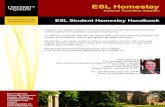 ESL Homestay - University of Guelph1 ESL Student Homestay Handbook ESL Programs University of Guelph Guelph, Ontario CANADA N1G 2W1 1-519-824-4120 x56463 esl@uoguelph.ca ESL Homestay