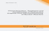 Characterization, Treatment and Conditioning of Radioactive … · 2006-10-11 · IAEA-TECDOC-1521 Characterization, Treatment and Conditioning of Radioactive Graphite from Decommissioning