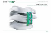 Anterior Cervical Plate System - Nexxt Spine · cation (ALO) The Struxxure ® Anterior Cervical Plate System design is based upon an emerging trend in the peer-reviewed literature