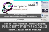 Judaica Europeana: content, linked data infrastructure and ... Presentation Dov Winer Judaica... · Judaica Europeana: content, linked data infrastructure and scholarship Dov Winer