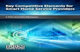 Key Competitive Elements for Smart Home Service Providers...Key Competitive Elements for Smart Home Service Providers As manufacturers add more of these value-added services to their