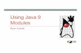 Java 9 Modules v3 · Project Jigsaw Goals •Make the Java platform scalable for small computing devices. •Improve platform security and maintainability •Enable improved application