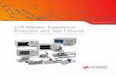 SELECTION GUIDE LCR Meters, Impedance Analyzers and Test ... · mance/materi-al/C-V E4980A/AL 20 to 2 M 0.05 4 m to 100 M 3 D ABB LCR component, material, semi - conductor ... –
