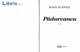 Padureanca - - Libris.ro - Ioan...Padureanca - Author Ioan Slavici Keywords Padureanca - Ioan Slavici Created Date 3/20/2019 12:15:34 PM ...