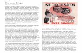 The Jazz Singer - loc.gov · “The Singing Fool” (1928), cost less than “The Jazz Singer” but with much more dialog, it grossed $4 mil-lion and was the biggest Hollywood moneymaker